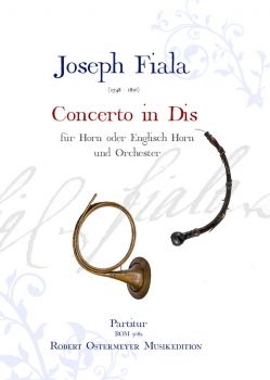 Fiala, Joseph - Concerto ex Dis (Es-Dur) für Horn oder Englisch Horn und Orchester