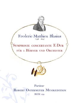 Blasius, Frederic-Matthieu - Symphonie concertante for 2 Horns