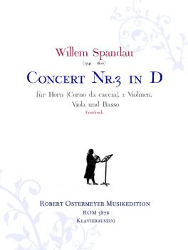 Spandau, Willem - Concert Nr.3 D-Dur für Horn