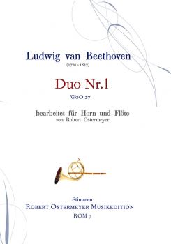 Beethoven, Ludwig v. - Duo Nr.1 WoO 27 bearbeitet für Flöte und Horn