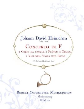 Heinichen, Johann David - Concerto  F-Dur für 2 Corni (SeiH 233, HauH I:20)