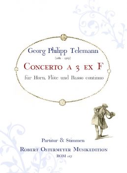 Telemann, Georg Philipp - Concerto a 3 für Horn, Flöte, B.C.
