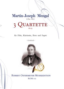 Mengal - 3 Quartets for Flute, Clarinet, Horn and Bassoon op.19