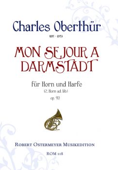 Oberthür, Charles - Mon sejour a Darmstadt op.90 für Horn und Harfe