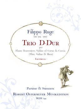 Ruge, Filippo - Trio in D für Flöte, Violine und Horn
