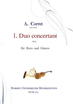 Corret, A. - 1. Duo conc. op.5 für Horn & Gitarre