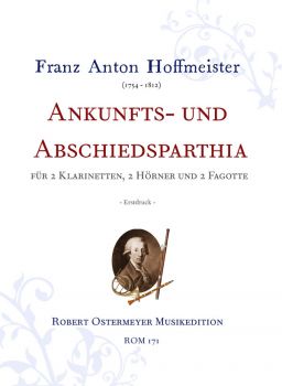 Hoffmeister, Franz Anton - Ankunft & Abschiedsparthia für 2 Klarinetten, 2 Hörner und 2 Fagotte