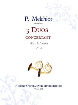 Melchior, P. - 3 Duos concertant für 2 Hörner op.4