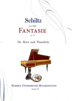 Schiltz - Fantasie op.66 für Horn und Klavier