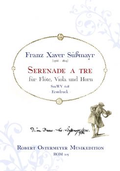 Suessmayr, Franz Xaver - Serenata a tre for Flute, Viola and Horn