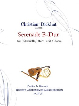 Dickhut, Christian - Serenade Bb-major for Clarinet, Horn and Guitar