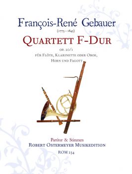 Gebauer, François René - Quartett F-Dur op.20/1 für Flöte, Klarinette oder Oboe, Horn und Fagott