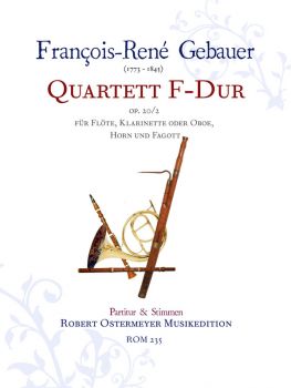 Gebauer, François René - Quartet F-maj op.20/2 for flute, clarinet or oboe, horn and bassoon