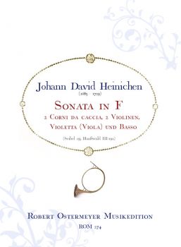 Heinichen, Johann David - Sonata  F-Dur für 2 Corni (SeiH 255, HauH III:19a)