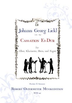 Lickl, Johann Georg - Cassation Es-Dur für Oboe, Klarinette, Horn und Fagott