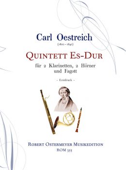 Oestreich, Carl - Quintett Es-Dur für 2 Klarinetten, 2 Hörner und Fagott