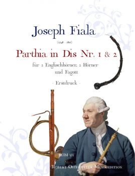 Fiala, Joseph - Parthia in Dis Nr.1 & 2 für 2 Englischhörner, 2 Hörner und Fagott