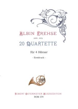 Frehse, Albin - 20 Quartets for 4 Horns