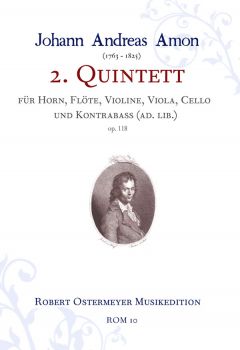 Amon, Johann - 2. Quintet for Flute and Horn, Violin, Viola and Cello ( and bass ad lib.) op.118