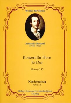 Rosetti, Antonio - RWV C43 Concerto Es-Dur für Horn