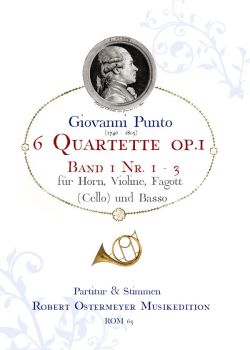Punto, Giovanni - 6 Quartets op.1 for Horn, Violin, Bassoon and Basso 1.part (1.-3.Quartet)