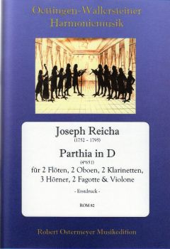 Reicha, Joseph - Parthia in D (4°651) für 2 Flöten, 2 Oboen, 2 Klarinetten, 3 Hörner und 2 Fagotte & Basso