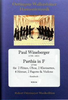 Wineberger, Paul - Parthia in F  for 4 horns, oboe, 2 flutes, 2 bassoons, 2 clarinets, , Violone