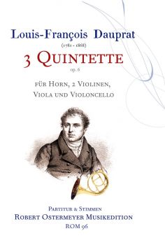 Dauprat, Louis François - 3 Quintette op.6 für Horn, 2 Violinen, Viola und Violoncello