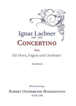 Lachner, Ignaz -  Concertino für Horn und Fagott op.43
