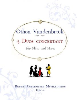 Vandenbroek - 3 Duos concertant for Horn and Flute