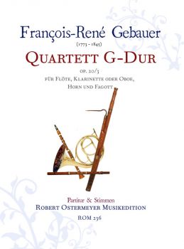 Gebauer, François René - Quartet G-maj op.20/3  for flute, clarinet or oboe, horn and bassoon