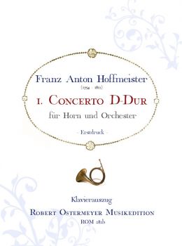 Hoffmeister, Franz Anton - 1. Concerto D major for Horn