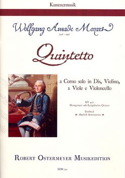 Mozart, Wolfgang Amade - Quintetto Es-Dur KV 407 für Horn, Violine, 2 Violen und Cello