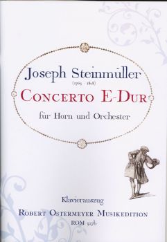 Steinmüller, Joseph - Concerto E-Dur für Horn
