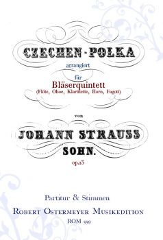 Strauss, Johann (Sohn) - Czechen-Polka op.13 für Bläserquintett