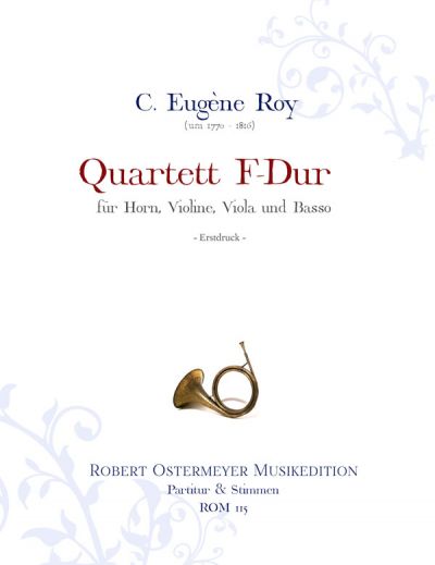 Roy, Eugene C. - Quartett für Horn,Violine, Viola und Basso