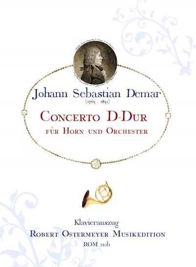 Demar, Johann Sebastian - Concerto D-Dur für Horn und Orchester