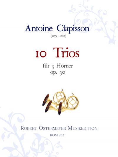 Clapisson, Antoine - 10 Trio for 3 Horns op.30
