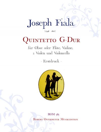 Fiala, Joseph - Quintetto G-Dur für Oboe oder Flöte, Violine, 2 Violen und Violoncello