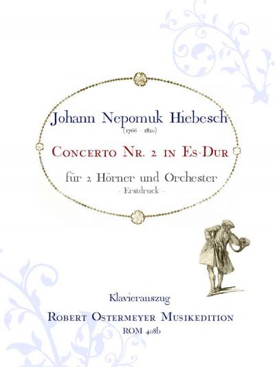 Hiebesch, Johann Nepomuk - Concerto No.2 Eb major for 2 Horns