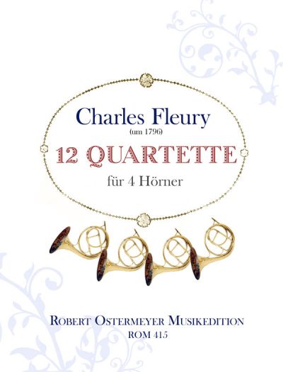 Fleury, Charles - 12 Quartette für 4 Hörner