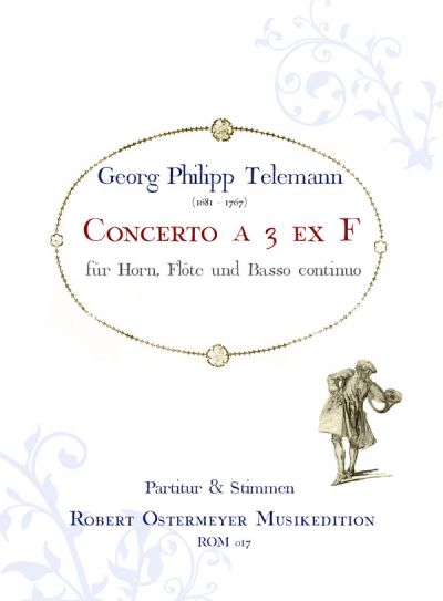 Telemann, Georg Philipp - Concerto a 3 für Horn, Flöte, B.C.