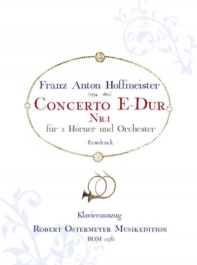 Hoffmeister, Franz Anton - Concerto No.1 E major for 2 horns