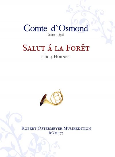 Osmond, Comte d` - Salut a la Foret for 4 Horns