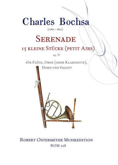 Bochsa, Charles - Serenade op.31 für Flöte, Oboe (oder Klarinette), Horn und Fagott