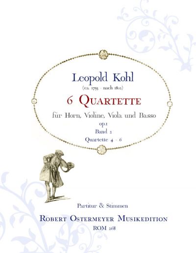 Kohl, Leopold - 6 Quartette op.1 Band 2