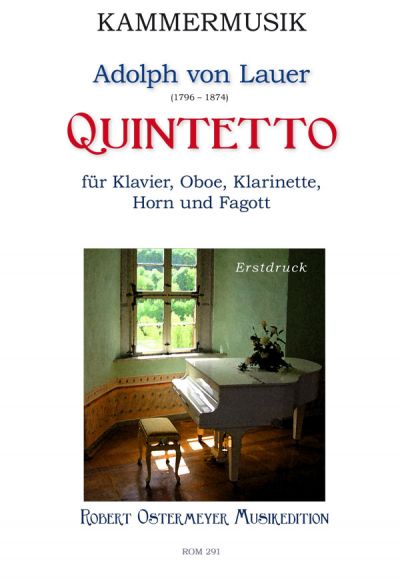 Lauer, Adolph v. - Quintetto für Klavier, Oboe, Klarinette, Horn und Fagott