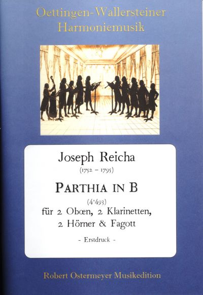 Reicha, Joseph - Parthia in B for 2 Oboes, 2 Clarinets, 2 Horns and Bassoon