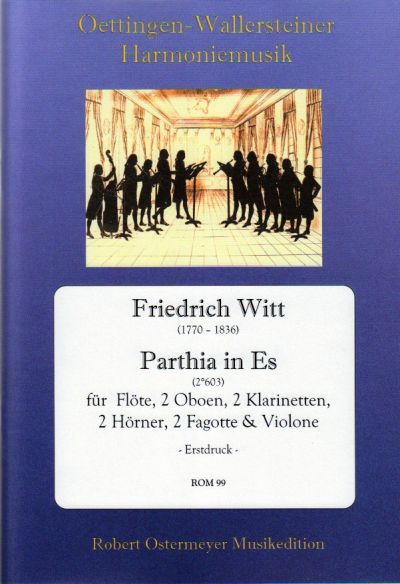 Witt, Friedrich - Parthia in Eb (603) for flute, 2 oboes, 2 clarinets, 2 horns, 2 bassoons & violone