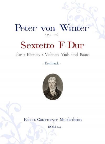Winter, Peter v. - Sextet F major for 2 horns, 2 violins, viola and bass